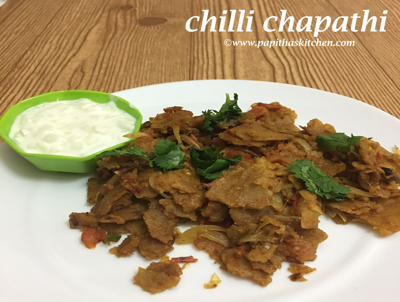 chilli chapathi 