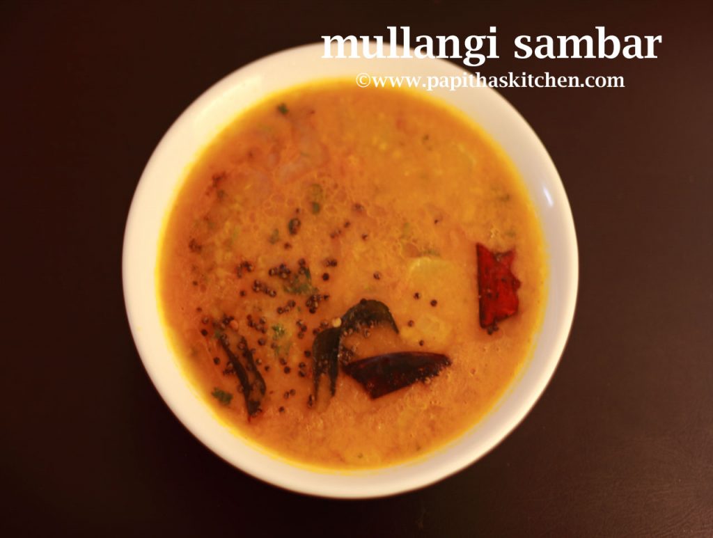 Spicy Mullangi Sambar Recipe Radish Sambar Papitha's Kitchen