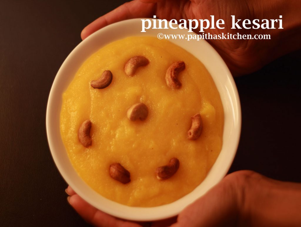 Best South Indian Pineapple Kesari Recipe Papitha's Kitchen